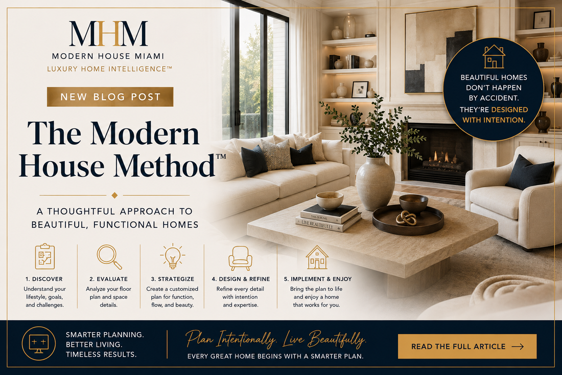 The Modern House Method™ | Smarter Luxury Home Planning