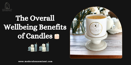 The Overall Wellbeing Benefits of Candles