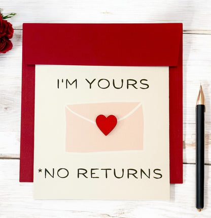 Unique Anniversary Card | Romantic Card for him and her, I'm Yours, No Returns, Love Letter, Romantic Note, Couple Gifts, Handmade in USA