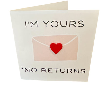 Unique Anniversary Card | Romantic Card for him and her, I'm Yours, No Returns, Love Letter, Romantic Note, Couple Gifts, Handmade in USA