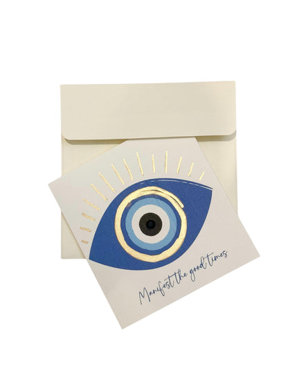 Evil Eye "Manifest Good Times" Fine Art Card, unique and meaningful greeting card designed to bring positivity and protection. Handmade USA