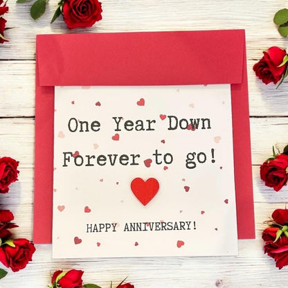 Happy Anniversary Card | Love Letter, Romantic Note, Couple Gifts, Boyfriend, Girlfriend Present, One Year down, forever to go.