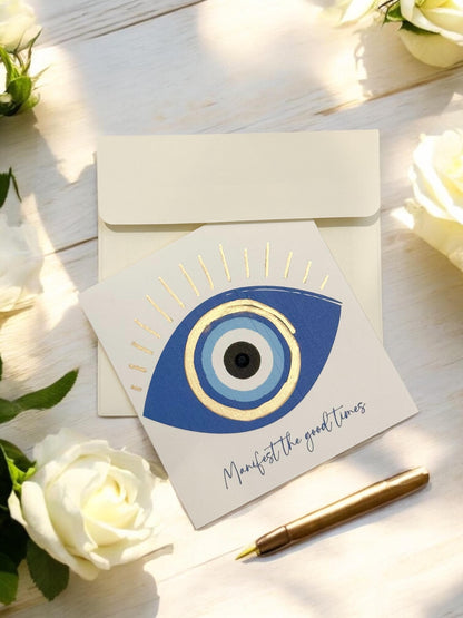 Evil Eye "Manifest Good Times" Fine Art Card, unique and meaningful greeting card designed to bring positivity and protection. Handmade USA