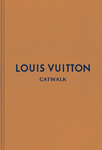 Louis Vuitton: The Complete Fashion Collections (Catwalk) - Modernhousemiami