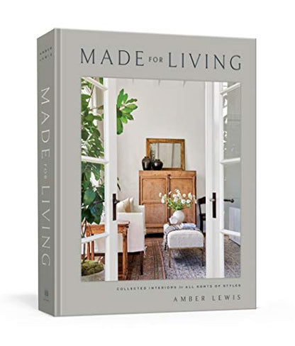 Made for Living: Collected Interiors for All Sorts of Styles - Modernhousemiami